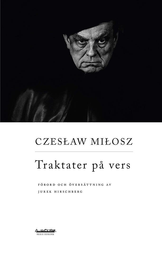 Traktater på vers av Czesław Miłosz nu på svenska
